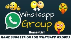 Name Suggestion for WhatsApp Group