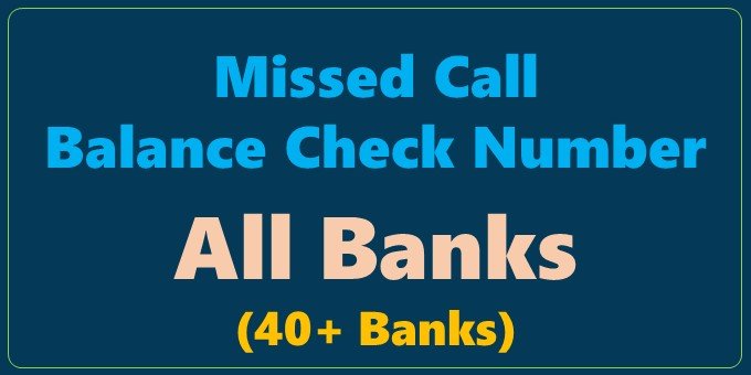 Missed Call Balance Check Number
